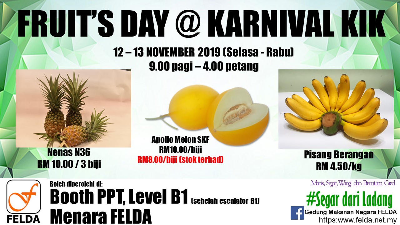 Fruits Day Karnival KIK 12 13 Nov 2019 Fruits of FELDA